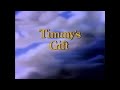 Timmy S Gift Mp3 Mp4 Free download
