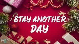 Video thumbnail of "East 17 - Stay Another Day (Lyrics)"