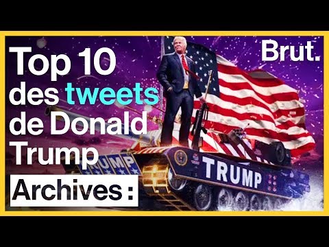 Top 10 des tweets les plus WTF de Donald Trump