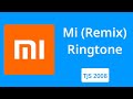 Xiaomi Mi (Remix) Ringtone