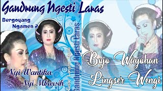 Bojo Wayoan - Lingser Wengi //NYI WANTIKA ft NYI MBARSIH