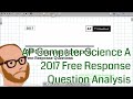 AP Computer Science A 2017 Free Response Discussion