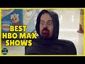 10 BEST HBO MAX Shows Easy To Binge Watch!