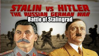 The Battle of Stalingrad  || Germany-Russia War