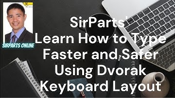 Learn How to Type Faster and Safer Using Dvorak Keyboard Layout
