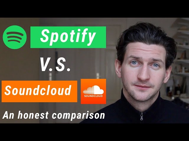Spotify vs Soundcloud - An Honest Comparison class=