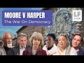 Moore v Harper Explained: Why The Stakes Couldn’t Be Higher | The Laura Flanders Show