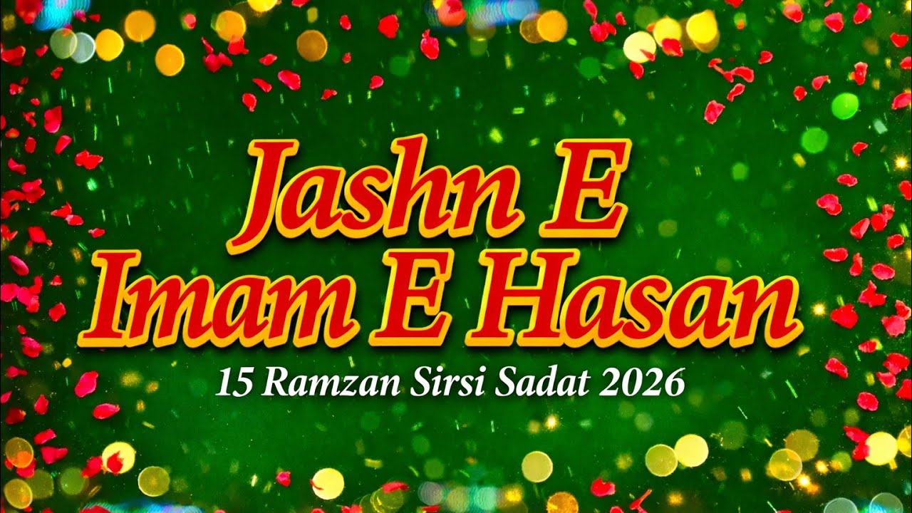 🔴 Live Azadari Sirsi | Jashne Imam E Hasan | Sirsi Sadat 2026