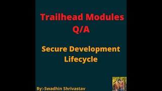 Secure Development Lifecycle #salesforce #swadhinshrivastav #trailhead #trails #crm #swadhin