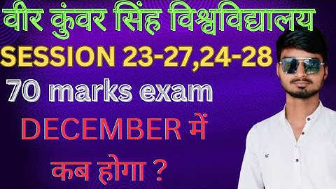 VKSU SESSION 23-27,24-28 FINAL EXAM DATE