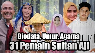 LENGKAP Biodata, Umur, Agama, 31 Pemain Sultan Aji MNCTV Terbaru 2020