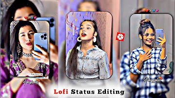 new viral lofi remix status video editing | instagram reels trending status editing | status editing