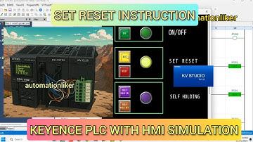 KV Studio : SET RESET Instruction Keyence PLC With HMI VT Studio Simulation
