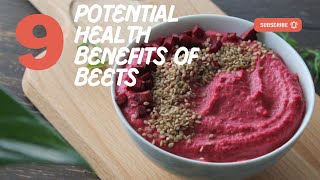 9 Potential Health Benefits of Beets