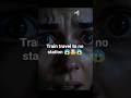 #horror #horrorshorts Train travel to no station