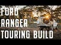 Ford Ranger Camping and Touring Build | How I'm going to Improve My Landscape Photography