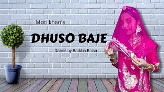 Dhuso baje re || ft.Moti khan ||Rajsthani new song 2024||