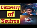 discovery of neutron