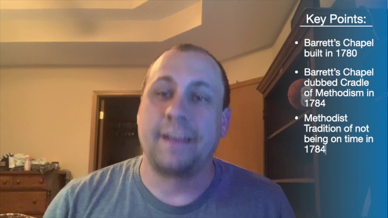 Barrett's Chapel 3 Minute Methodist History for Campbell TV YouTube