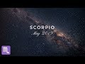 THAT wish is finally granted Scorpio May 2019