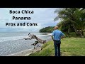 Boca Chica Panama - Pros and Cons