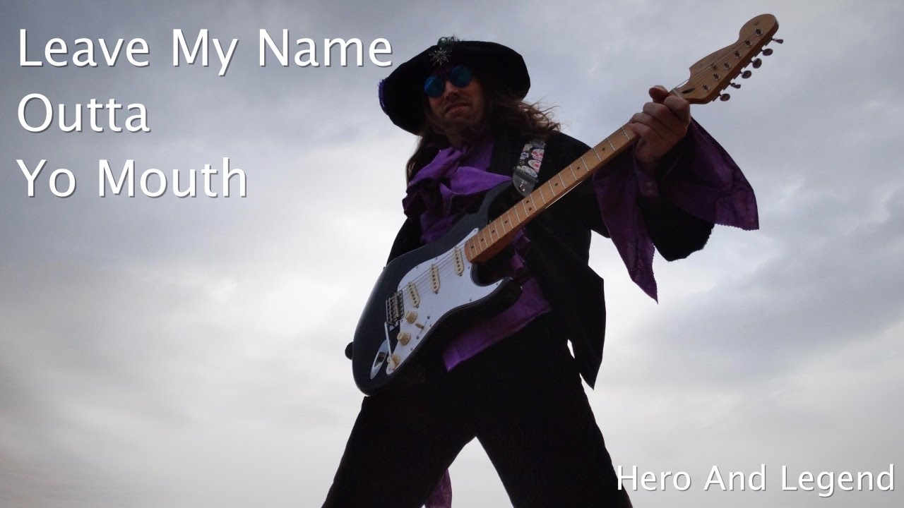 "Leave My Name Outta Yo Mouth"-Hero and Legend (Music Video)