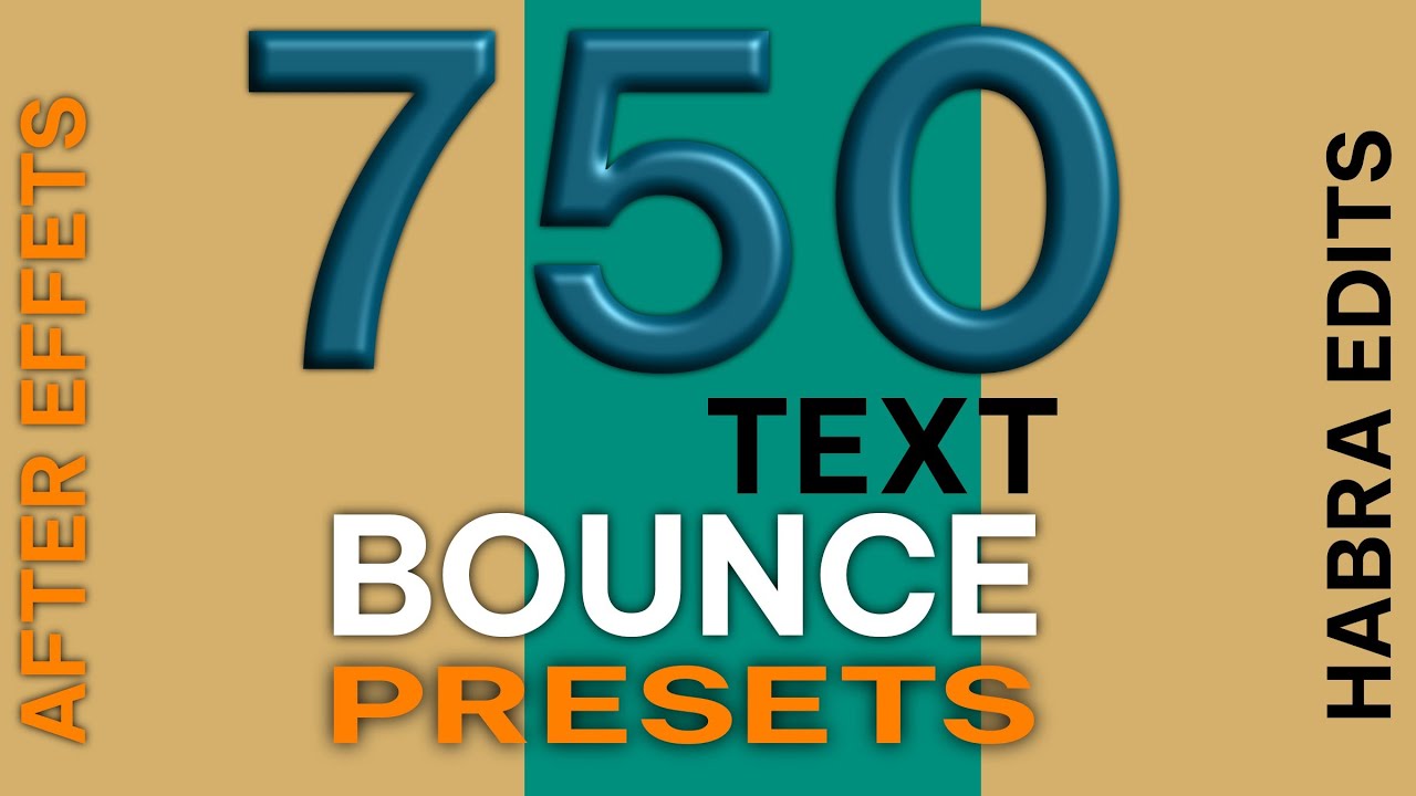 750 TEXT BOUNCE PRESETS - HABRA_EDITS (LINK IN DESCRIPTION) # ...