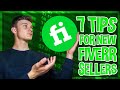 Top 7 Tips For New Fiverr Sellers