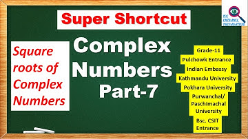 [Nepali] Complex Numbers | Part-7 | Super-Shortcut | IOE Entrance Preparation | Grade-11| Brijkishor