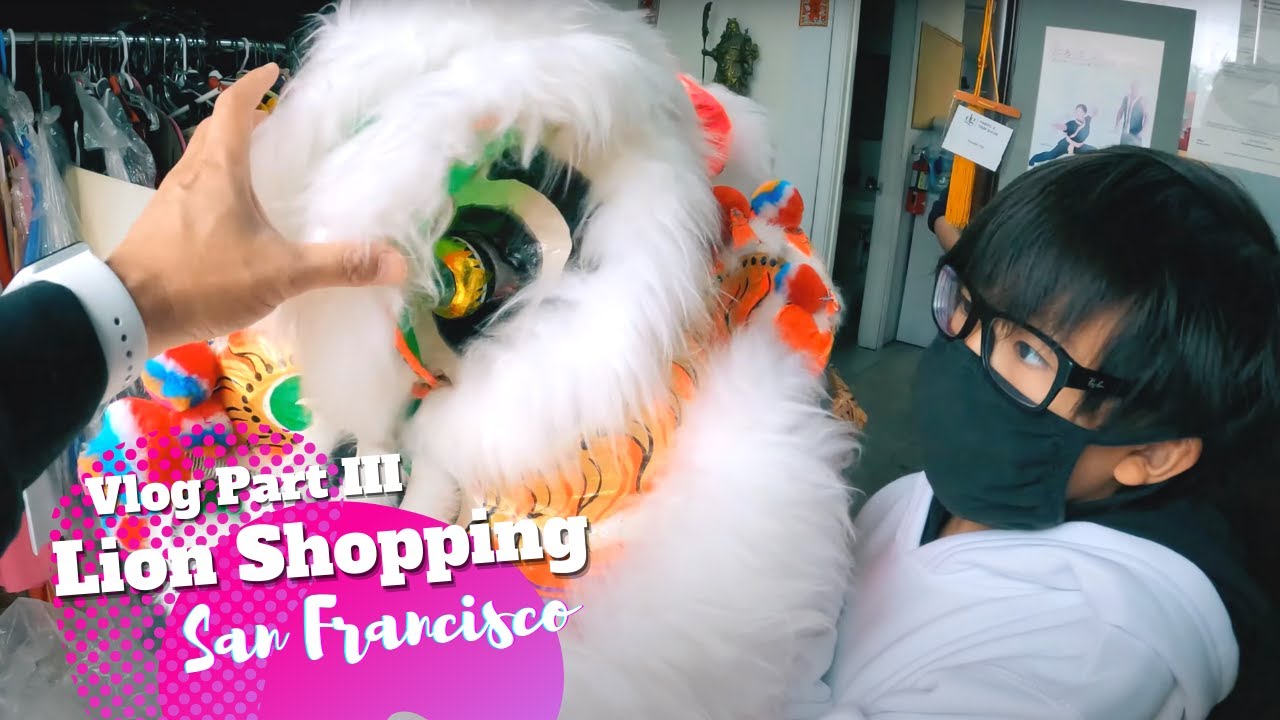 Shopping for Lion dance costume - SF Vlog Part III - 舞狮 - Múa Lân