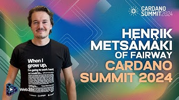 Henrik Metsämäki, Co-Founder & CEO of Fairway at Cardano Summit 2024