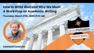 How to Write Well and Why We Must: A Workshop on Academic Writing