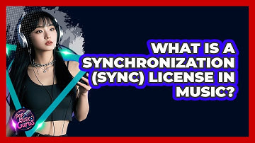 What Is A Synchronization (sync) License In Music? - Pop Music Gurus