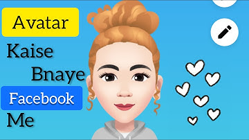 How to make Facebook Avatar | Facebook Avatar Kaise Bnaye | Facebook Avatar