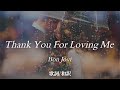 【洋楽和訳】愛してくれてありがとう... ロック・バラード/ Thank You For Loving Me / Bon Jovi (サンキュー・フォー・ラヴィング・ミー / ボン・ジョヴィ)