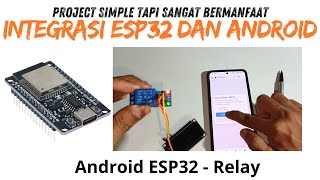 Project simple tapi sangat bermanfaat Integrasi esp32 dan android