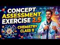 concept assessment exercise 2.5 chemistry class 11 | atomic structure 1st year chemistry | chapter 2