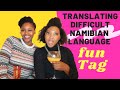 FUNNY Language TAG | Friend Guess words in my Langauge | noneOshiwambo speaker