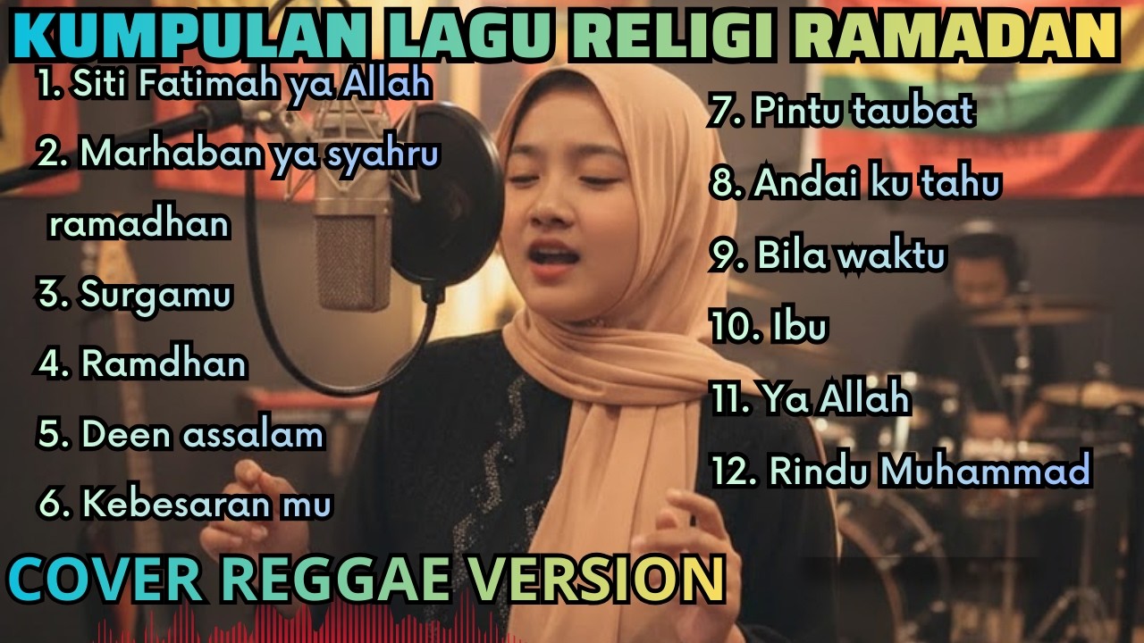 Kumpulan Lagu Reggae Version Lagu Religi Ramadhan 2026