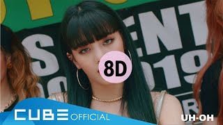 [🎧] (여자)아이들((G)I-DLE) - 'UH-OH' | 8D AUDIO (Use Headphones)🎶
