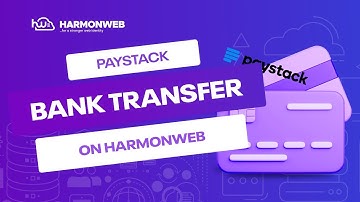 How to Use Paystack Bank Transfer On Harmonweb - Harmonweb Tutorials