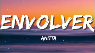 Anitta - Envolver (Letra/Lyrics)