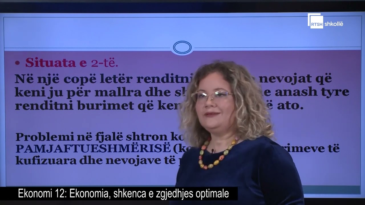 Ekonomia, shkenca e zgjedhjes optimale | Ekonomi 12