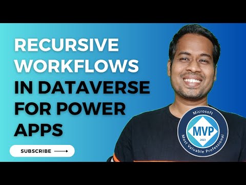 Recursive Workflow in Dataverse/ Dynamics 365/ Power Apps