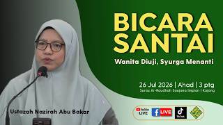Ustazah Nazirah Abu Bakar - Wanita Diuji, Syurga Menanti