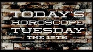 Horoscope for May 12, 2026 ~~ Daily Horoscope Astrology