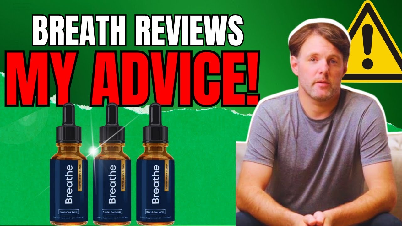 Breathe Reviews and Complaints – Does the Breathe Supplement Really Work? Real User Experiences