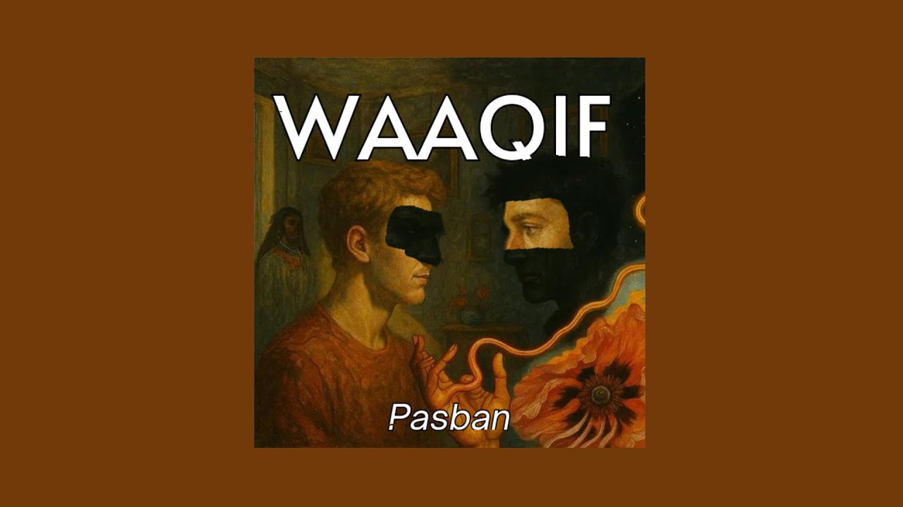 Waaqif - Pasban (Official Audio)