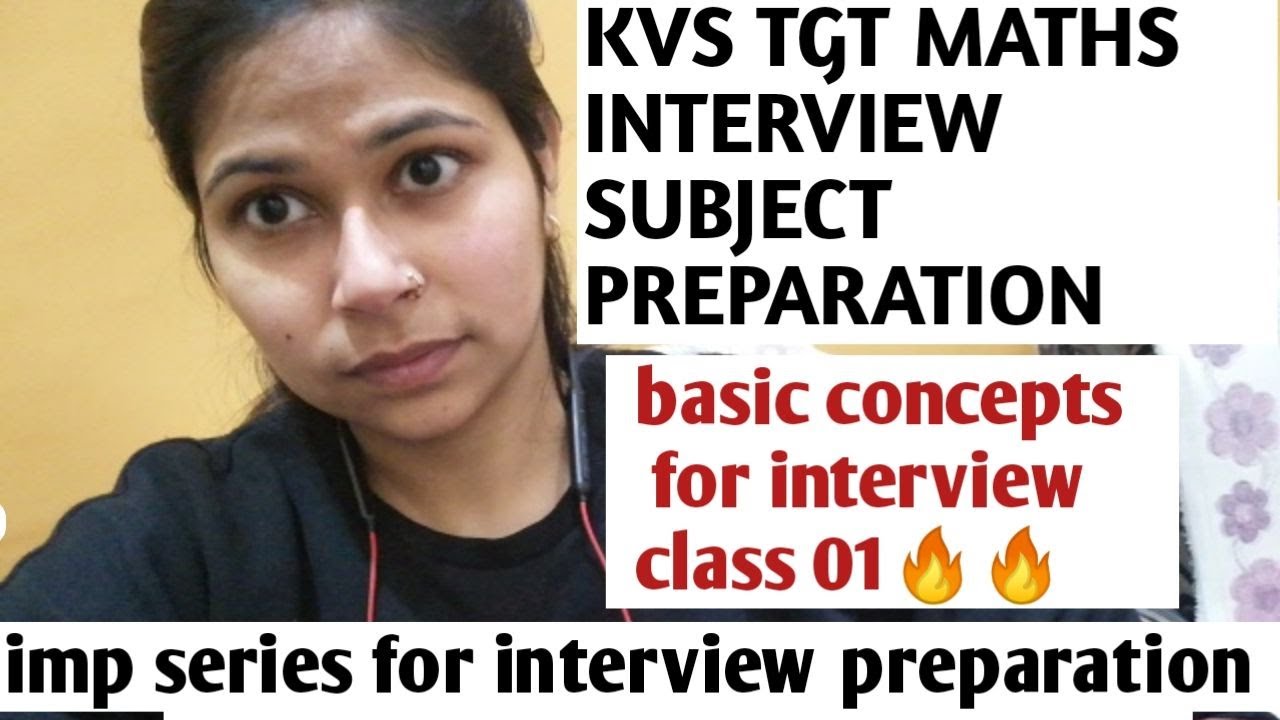 kvs kvstgtpreparation 01 KVS TGT MATHS INTERVIEW PREPARATION KVS kvs kvstgtpreparation 01 kvs tgt maths interview preparation kvs