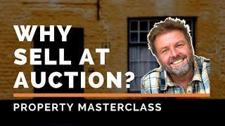 Why people SELL property at auction? | Auction Masterclass Part 3 | Martin Roberts